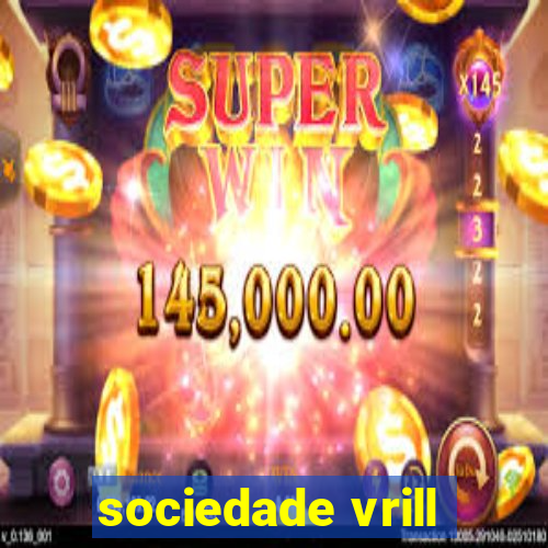 sociedade vrill